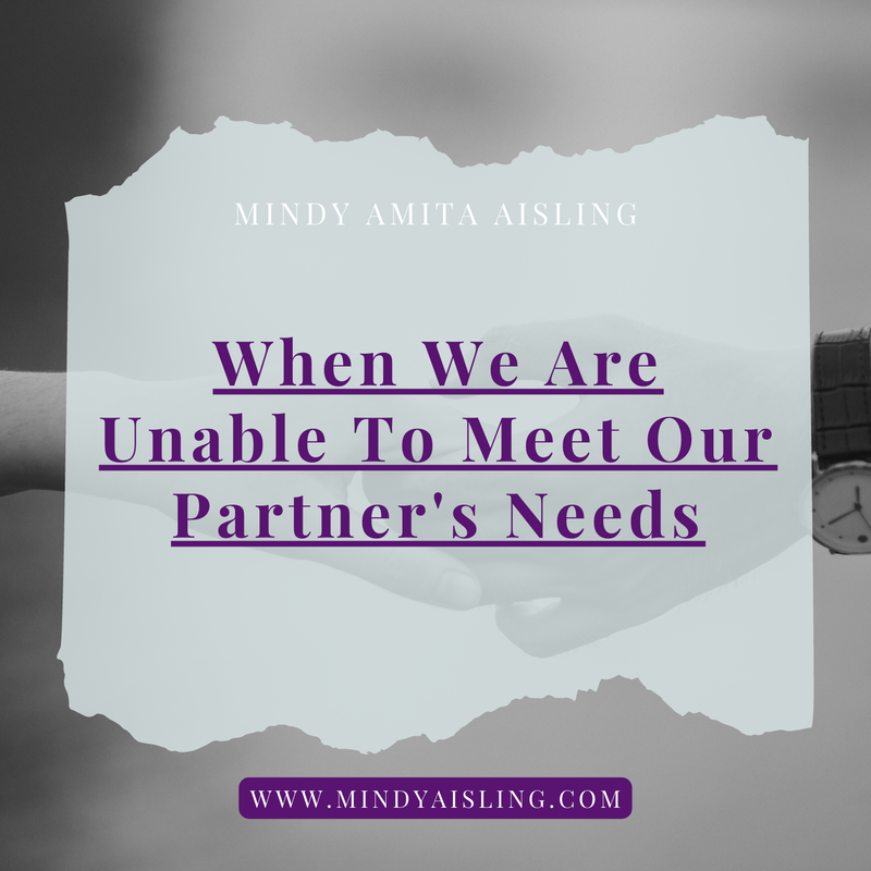 When We Are Unable To Meet Our Partner's Needs