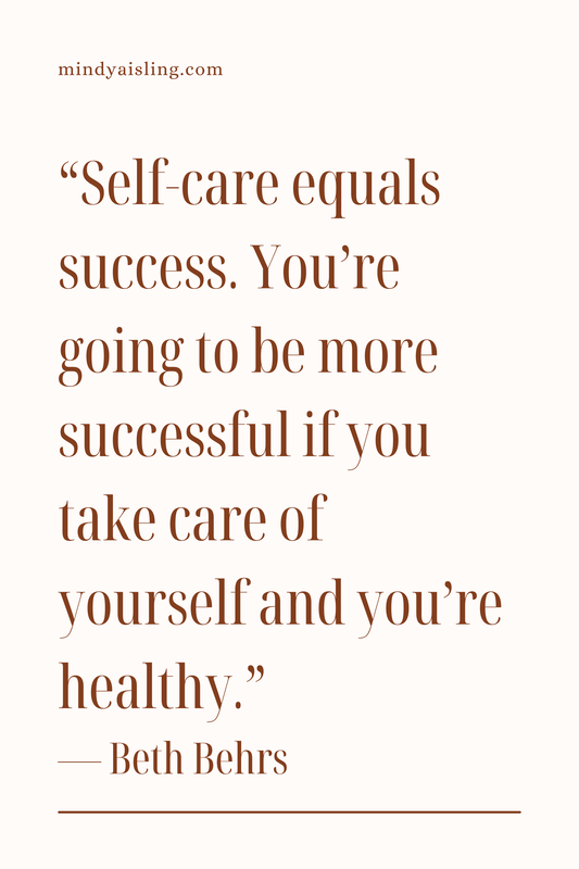 Self Care Quote Mindy Aisling