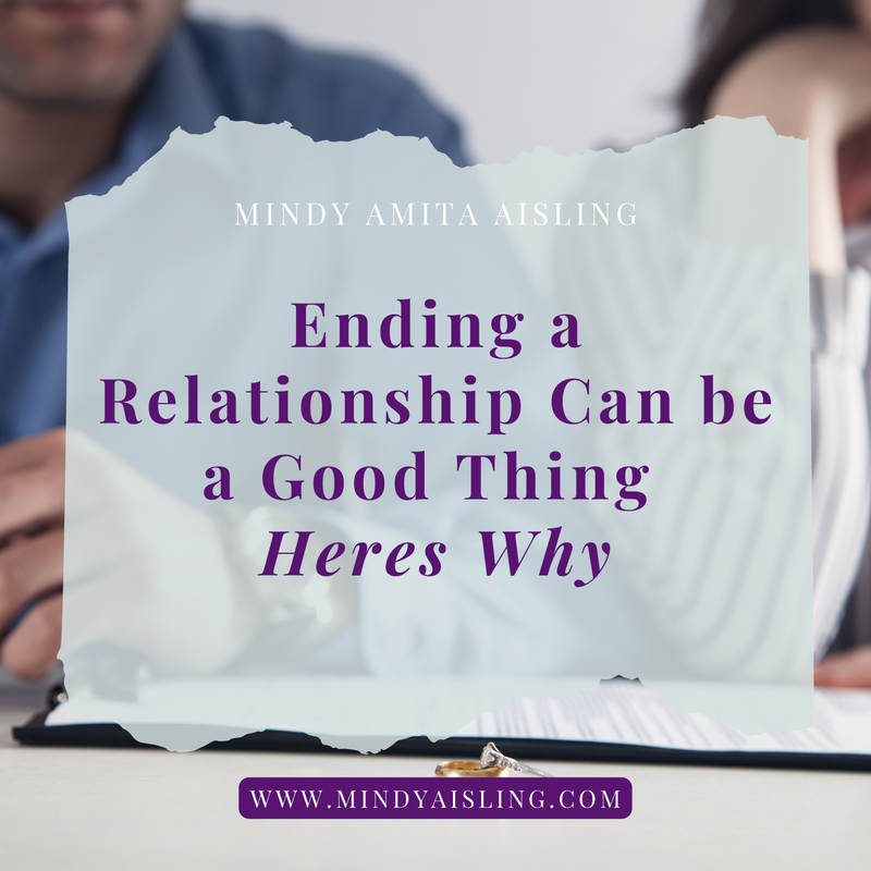 Ending a Relationship Can be a Good Thing -- Heres Why