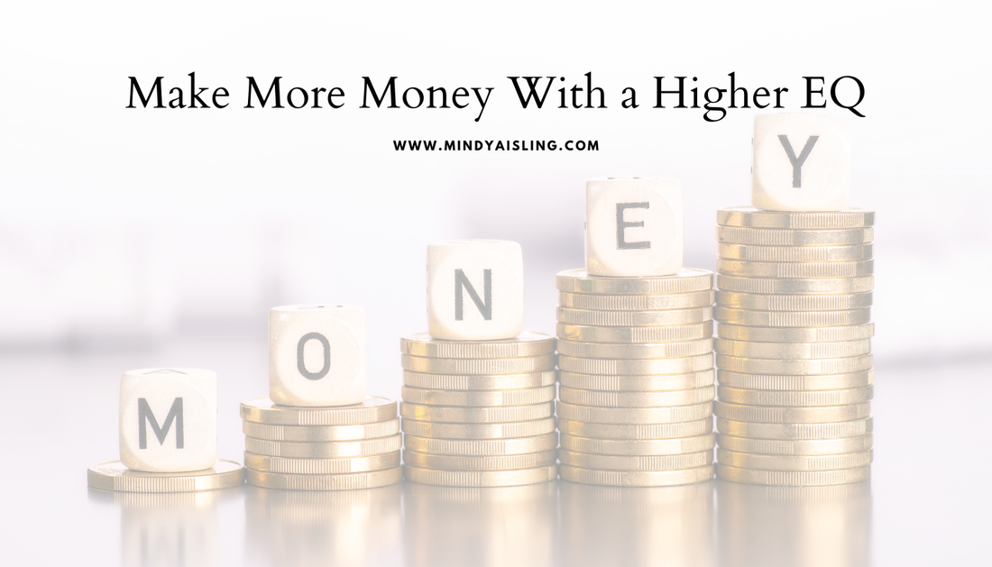 Make More Money With a Higher EQ