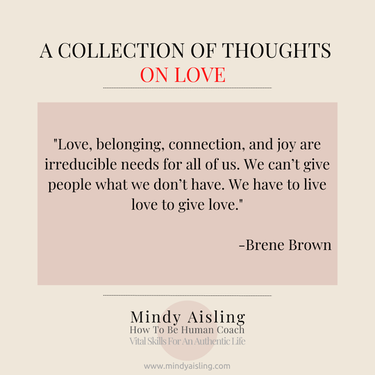 Quotes, Quotes on Love, Quote by Brene Brown
