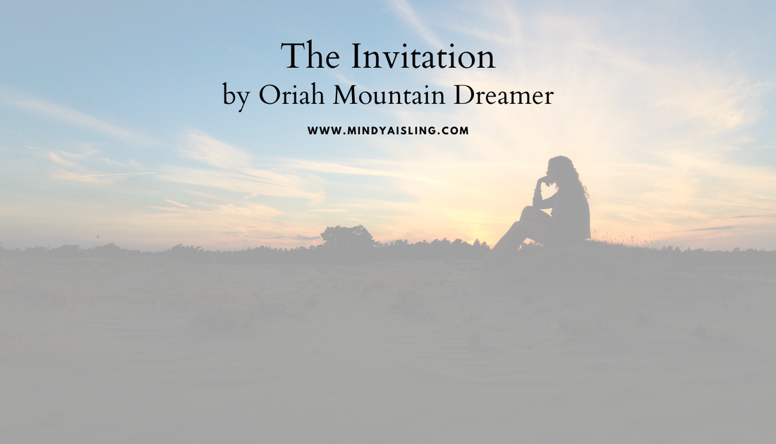 The Invitation Oriah Mountain Dreamer